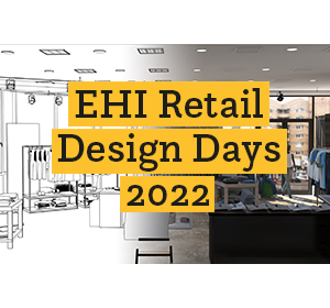 EHI Retail Design Days 2022